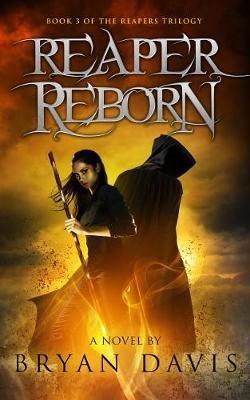 Reaper Reborn, Volume 3 - Bryan Davis - cover