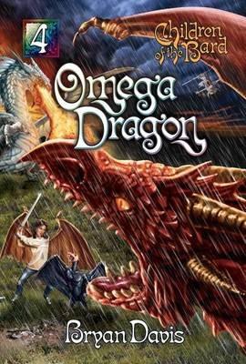 Omega Dragon - Bryan Davis - cover