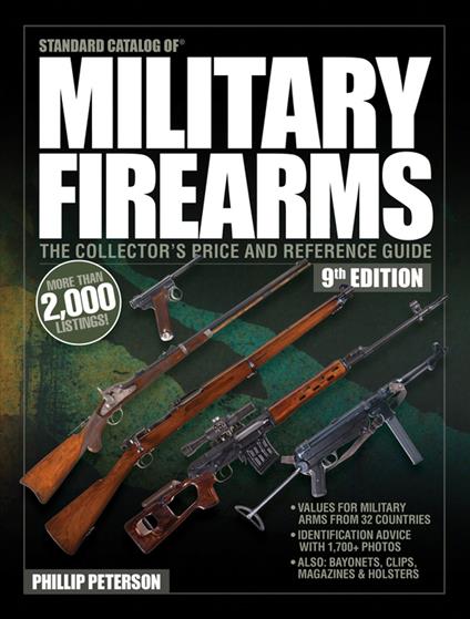 Standard Catalog of Military Firearms, 9th Edition