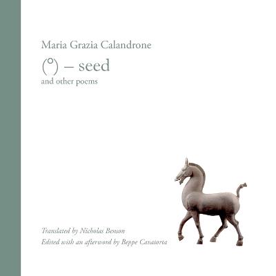 (°) - seed: and other poems - Maria Calandrone - cover