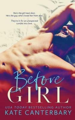Before Girl - Kate Canterbary - cover