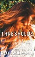 Thresholds - Kate Canterbary - cover