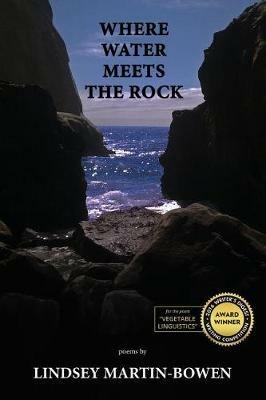 Where Water Meets the Rock - Lindsey Martin-Bowen - cover