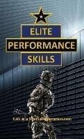 Elite Performance Skills - Life Is a Special Operation Com - cover