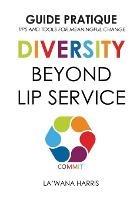 Action Guide: Diversity Beyond Lip Service (French Translation) - La'wana Harris - cover