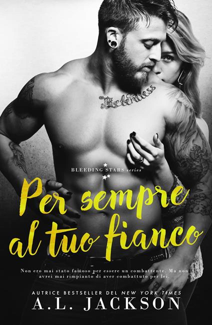 Per sempre al tuo fianco - A.L. Jackson - ebook