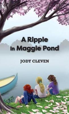 A Ripple in Maggie Pond - Jody Cleven - cover
