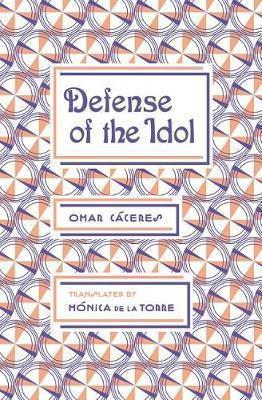 Defense of the Idol - Omar Cáceres - cover