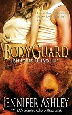 Bodyguard: Shifters Unbound - Jennifer Ashley - cover