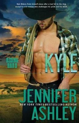 Kyle: Riding Hard - Jennifer Ashley - cover