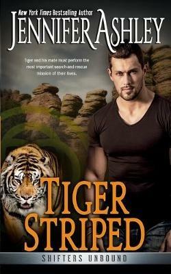 Tiger Striped: Shifters Unbound - Jennifer Ashley - cover