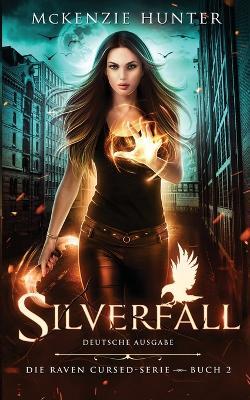 Silverfall - Deutsche Ausgabe - McKenzie Hunter - cover