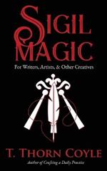 Sigil Magic for Writers, Artists, & Other Creatives