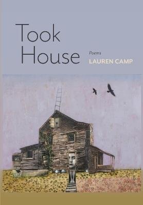 Took House - Lauren Camp - cover