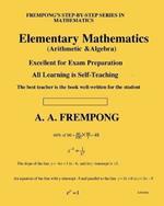 Elementary Mathematics: (Arithmetic, Algebra & Geometry)