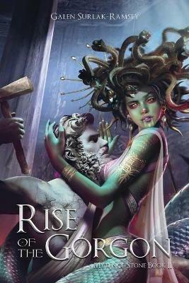 Rise of the Gorgon - Galen Surlak-Ramsey - cover