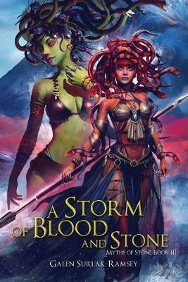 A Storm of Blood and Stone - Galen Surlak-Ramsey - cover