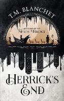 Herrick's End - T M Blanchet - cover