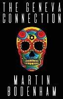 The Geneva Connection - Martin Bodenham - cover