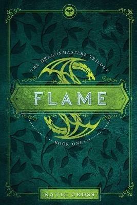 Flame - Katie Cross - cover