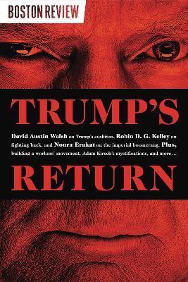 Trump's Return - Noura Erakat,Robin D G Kelley,David Austin Walsh - cover