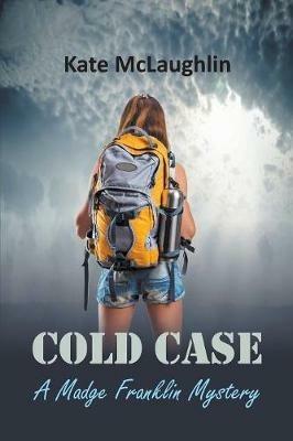 Cold Case: A Madge Franklin Mystery - Kate McLaughlin - cover
