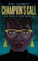 Champion's Call - A R Knight - cover