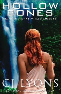 Hollow Bones - Cj Lyons - cover