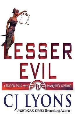 Lesser Evil: a Beacon Falls Cold Case Mystery - Cj Lyons - cover