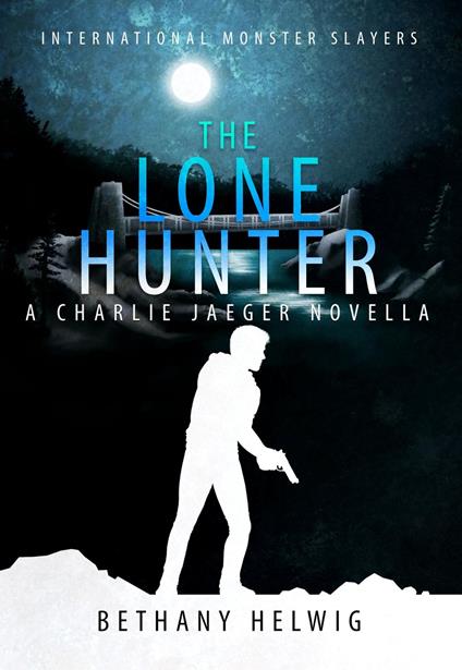 The Lone Hunter - Bethany Helwig - ebook