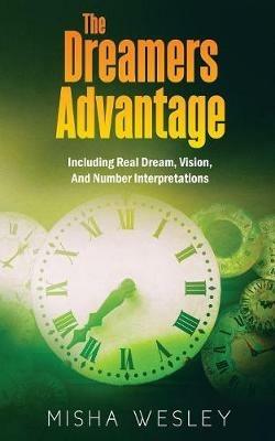 The Dreamers Advantage - Misha Wesley - cover