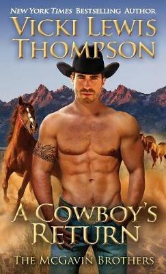 A Cowboy's Return - Vicki Lewis Thompson - cover