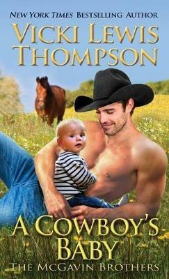 A Cowboy's Baby - Vicki Lewis Thompson - cover