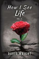 How I See Life, Volume 2