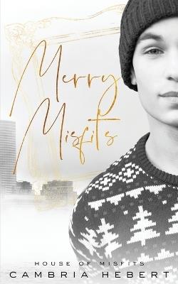 Merry Misfits - Cambria Hebert - cover