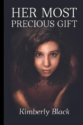Her Most Precious Gift - Kimberly Black - cover