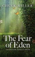 The Fear of Eden