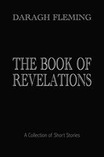 The Book of Revelations: A Collection of Short Stories