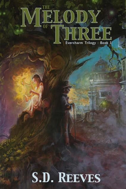 The Melody of Three: Evercharm Trilogy