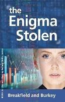 The Enigma Stolen - Charles Breakfield,Rox Burkey - cover