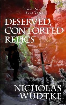 Deserved, Contorted Relics - Nicholas Wudtke - cover