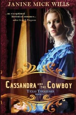 Cassandra and the Cowboy - Janine Mick Wills - cover