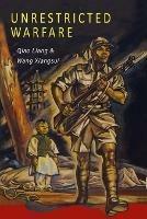 Unrestricted Warfare: China's Master Plan to Destroy America - Qiao Liang,Wang Xiangsui - cover