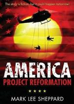 America: Project Reformation