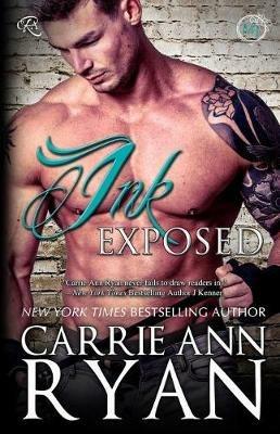 Ink Exposed - Carrie Ann Ryan - cover