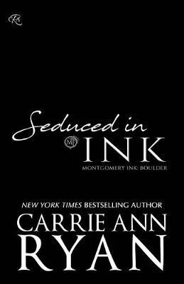 Seduced in Ink - Carrie Ann Ryan - cover
