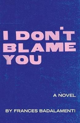 I Don't Blame You - Frances Badalamenti - cover