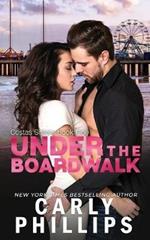 Under the Boardwalk