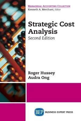 Strategic Cost Analysis - Roger Hussey,Audra Ong - cover