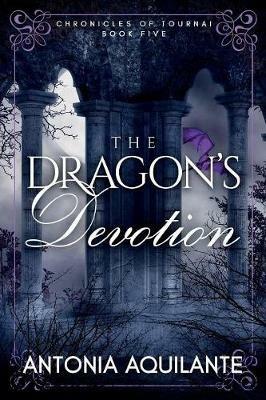 The Dragon's Devotion - Antonia Aquilante - cover